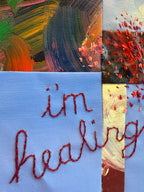 I’m healing